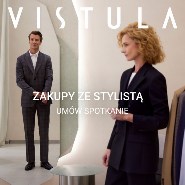 Grafika promocyjna marki Vistula przedstawia elegancko ubranego mężczyznę w garniturze stojącego przed lustrem oraz kobietę stylistkę w sklepie odzieżowym. Na grafice widoczny jest napis „Zakupy ze stylistą – umów spotkanie”.